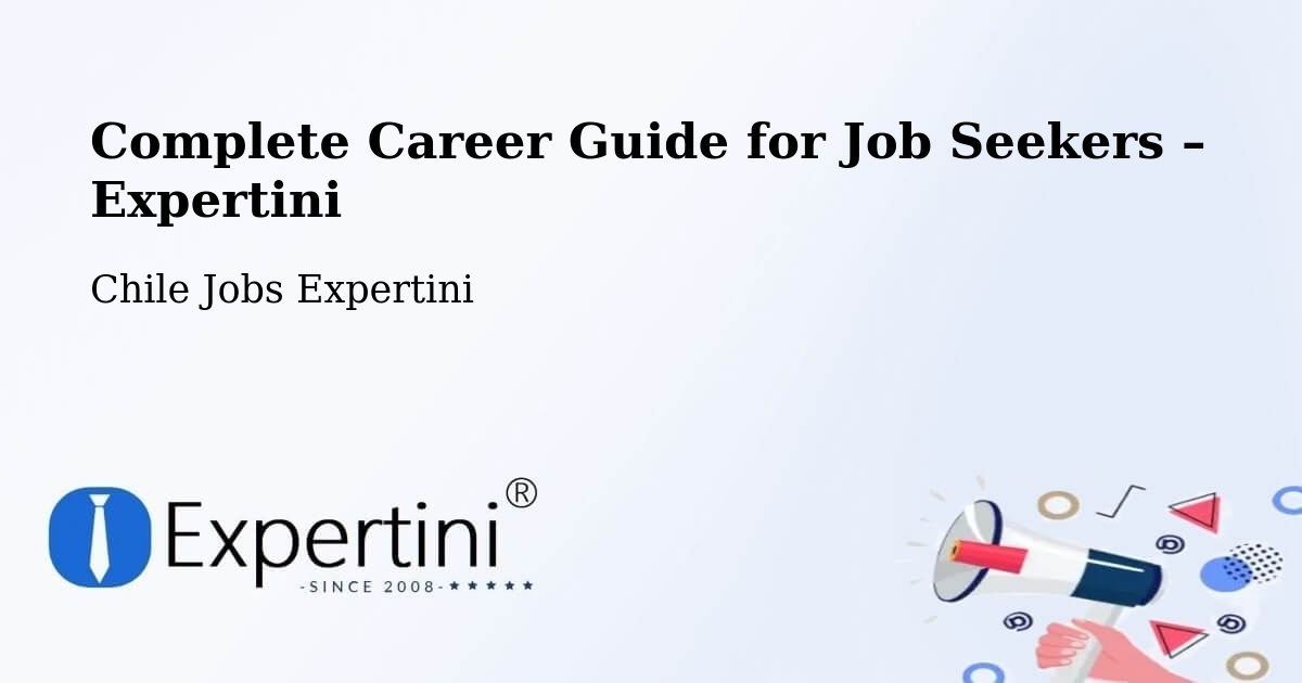 Career Guide for Job Seekers – Colina - Colina, Chile Jobs Expertini
