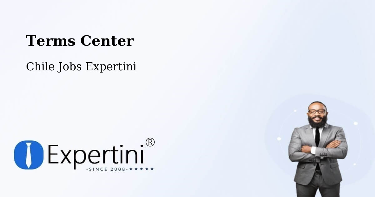 Terms Center - Chile Jobs Expertini